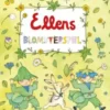 Ellens Blomsterspil